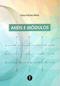Ler Anéis e módulos, do autor César Polcino Milies