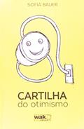 Ler Cartilha do Otimismo, do autor Sofia Bauer