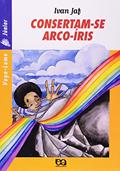 Ler Consertam-se arco-íris, do autor Ivan Jaf Ler Consertam-se arco-íris, do autor Ivan Jaf