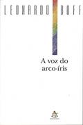 Ler A Voz do Arco-íris, do autor Leonardo Boff