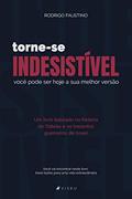 Ler Torne-se indesistível, do autor Rodrigo Faustino