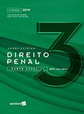 Ler Direito Penal 3 : Parte especial - 6ª edição de 2019: Parte Especial (arts. 235 a 359-h): Volume 3, do autor André Estefam Ler Direito Penal 3 : Parte especial - 6ª edição de 2019: Parte Especial (arts. 235 a 359-h): Volume 3, do autor André Estefam