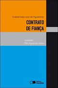 Ler Contrato de fiança - 1ª edição de 2012, do autor Gabriel Seijo Leal de Figueiredo Ler Contrato de fiança - 1ª edição de 2012, do autor Gabriel Seijo Leal de Figueiredo