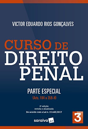 Ler Curso de Direito Penal. Parte Especial. Arts. 184 a 359-H - Volume 3, do autor Victor Eduardo Rios Gonçalves