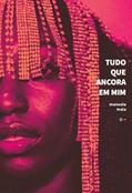 Ler TUDO QUE ANCORA EM MIM, do autor MANOELA MAIA