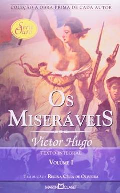 Os miseráveis - Vol. I, do autor Victor Hugo