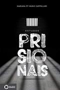 Ler Estudos prisionais, do autor Mariana Py Muniz Cappellari