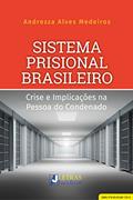 Ler Sistema Prisional Brasileiro, do autor Andrezza Alves Medeiros Ler Sistema Prisional Brasileiro, do autor Andrezza Alves Medeiros