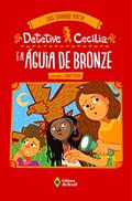 Ler Detetive Cecília e a águia de bronze, do autor Luis Eduardo Matta