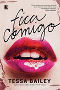 Ler Fica comigo, do autor Tessa Bailey