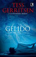 Ler Gélido (Rizzoli & Isles), do autor Tess Gerritsen