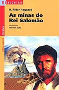 Ler As minas do Rei Salomão, do autor H. Rider Haggard