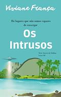 Ler Os Intrusos (Série de Contos Através da Neblina), do autor Viviane França Ler Os Intrusos (Série de Contos Através da Neblina), do autor Viviane França