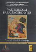 Ler Vademecum para sacerdotes: 2, do autor Jorge Arturo Estévez