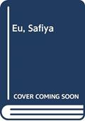 Ler Eu, Safiya, do autor Safiya H Tungar Tudu