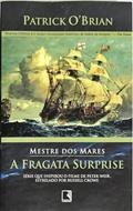 Ler A Fragata Surprise - Série Mestre Dos Mares, do autor Patrick O'Brian