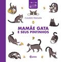 Ler Mamãe Gata e Seus Pintinhos, do autor Cláudio Fragata