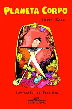 Planeta corpo, do autor Sílvia Zatz