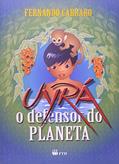 Ler Uyrá - O Defensor do Planeta: o Defensor do Planeta, do autor Fernando Carraro Ler Uyrá - O Defensor do Planeta: o Defensor do Planeta, do autor Fernando Carraro
