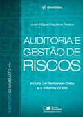 Ler Auditoria e gestão riscos: Inclui a lei Sabanes-Oxley e o informe COSO, do autor José Miguel Aguilera Avalos Ler Auditoria e gestão riscos: Inclui a lei Sabanes-Oxley e o informe COSO, do autor José Miguel Aguilera Avalos