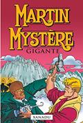 Ler Martin Mystère Ed. Gigante Vol. 1: Xanadu: 01, do autor Alfredo Castelli Ler Martin Mystère Ed. Gigante Vol. 1: Xanadu: 01, do autor Alfredo Castelli