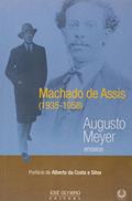 Ler Machado de Assis - 1935/1958, do autor Augusto Meyer