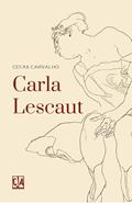 Ler Carla Lescaut, do autor Cefas Carvalho
