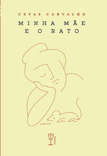 Ler Minha mãe e o rato, do autor Cefas Carvalho
