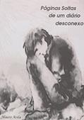 Ler Páginas Soltas de Um Diário Desconexo, do autor Mauro Avila