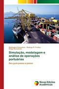 Ler Simulação, modelagem e análise de operações portuárias: Seu guia passo a passo, do autor Wellington Gonçalves; Rodrigo R Freitas; Diogo Gonçalves Ler Simulação, modelagem e análise de operações portuárias: Seu guia passo a passo, do autor Wellington Gonçalves; Rodrigo R Freitas; Diogo Gonçalves