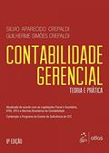 Ler Contabilidade Gerencial - Teoria e Prática, do autor Silvio Aparecido Crepaldi; Guilherme Simoes Crepaldi