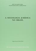 Ler Sociologia Jurídica no Brasil, do autor Jose Eduardo Faria