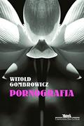Ler Pornografia, do autor Witold Gombrowicz