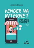 Ler Vender na internet: por onde começar?, do autor Anderson Höfelmann