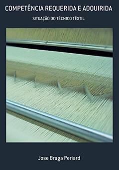 Competência Requerida e Adquirida, do autor Jose Braga Periard