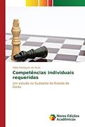 Ler Competências individuais requeridas: Um estudo no Sudoeste do Estado de Goiás, do autor Rodrigues de Paula Pabio