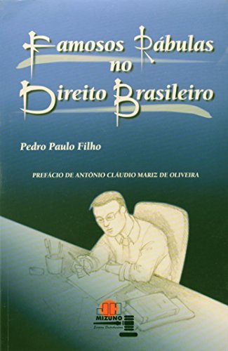 Ler Famosos Rábulas no Direito Brasileiro, do autor Pedro Paulo Filho