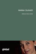 Ler Marina Colasanti: Crônicas para Jovens, do autor Marina Colasanti