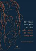 Ler "Se você não for minha, não será de mais ninguém": As denúncias registradas na deam/Vitória-ES (2002-2010), do autor Mirela Marin Morgante Ler "Se você não for minha, não será de mais ninguém": As denúncias registradas na deam/Vitória-ES (2002-2010), do autor Mirela Marin Morgante