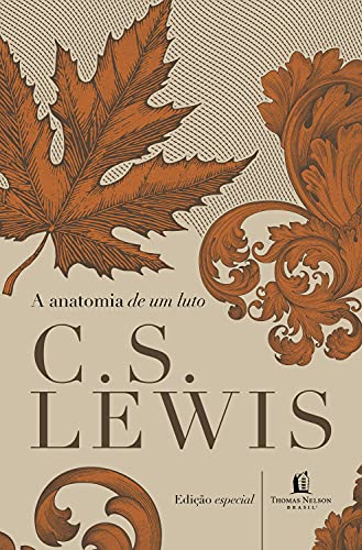 Ler A anatomia de um luto, do autor C.S. Lewis