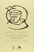 Ler Valores da educação dominicana: Para o uso inteligente da liberdade, do autor Gabrielle Kelly; Kevin Saunders