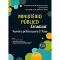 Ministério Público Estadual - Teoria e Prática Para 2ª Fase - 3ª Edição (2021), do autor Fernando Henrique Araujo