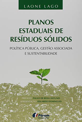 Ler Planos estaduais de resíduos sólidos, do autor Laone Lago Ler Planos estaduais de resíduos sólidos, do autor Laone Lago