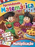 Ler Aprendendo Matemática - Multiplicação, do autor Bicho Esperto Ler Aprendendo Matemática - Multiplicação, do autor Bicho Esperto