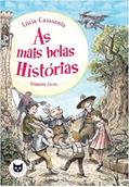 Ler As mais belas histórias - Primeiro Livro, do autor Lúcia Casasanta Ler As mais belas histórias - Primeiro Livro, do autor Lúcia Casasanta