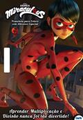 Ler Ladybug - Prancheta para colorir com adesivos especial: Aprender multiplicação e divisão nunca foi tão divertido!, do autor On Line Editora
