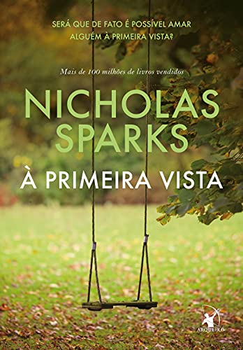 Ler À primeira vista: Será que é de fato possível amar alguém à primeira vista?, do autor Nicholas Sparks Ler À primeira vista: Será que é de fato possível amar alguém à primeira vista?, do autor Nicholas Sparks