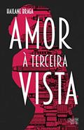 Ler Amor à terceira vista, do autor Hailane Braga Ler Amor à terceira vista, do autor Hailane Braga