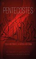 Ler Pentecostes. Essa História É a Nossa História, do autor Robert P. Menzies