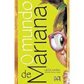 Ler O mundo de mariana, do autor Leda Maria